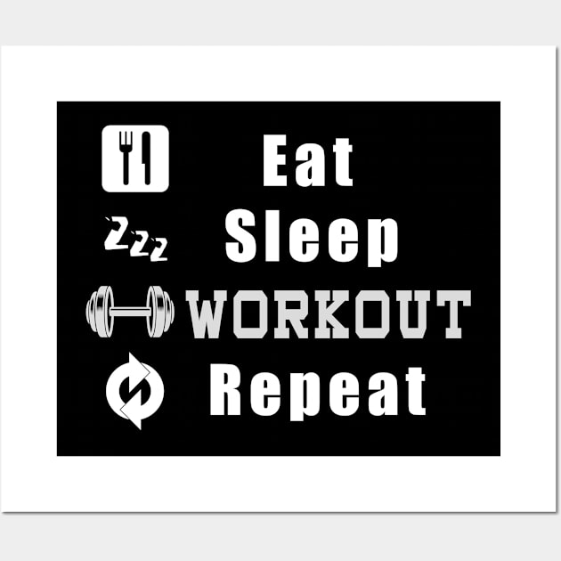 Eat Sleep Workout Repeat Wall Art by Mamon